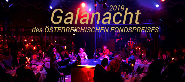 Galanacht des ÖSTERREICHISCHEN FONDSPREISES Galanacht des ÖSTERREICHISCHEN FONDSPREISES